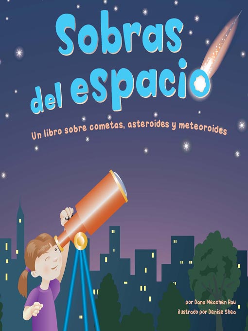 Title details for Sobras del espacio by Dana Meachen Rau - Available